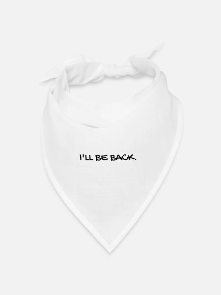 Cinema / Film / Zitat / TV-Serie - Bandana Dreieckstuch - Weiß