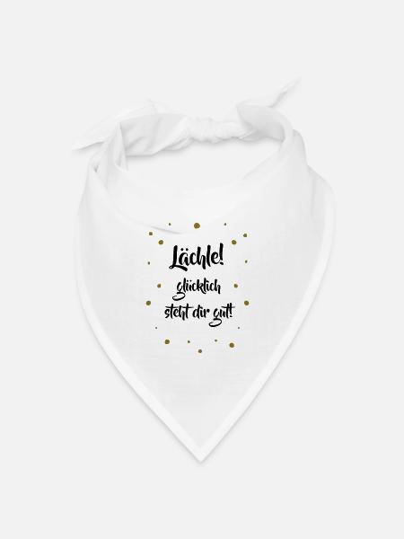 Lächle! Glücklich steht dir gut. - Bandana Dreieckstuch - Weiß