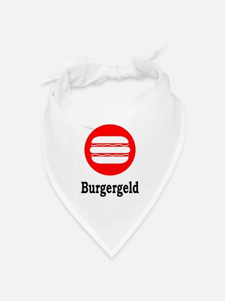 Burgergeld -Bürgergeld -Lustige -Wortspiel - Bandana Dreieckstuch - Weiß
