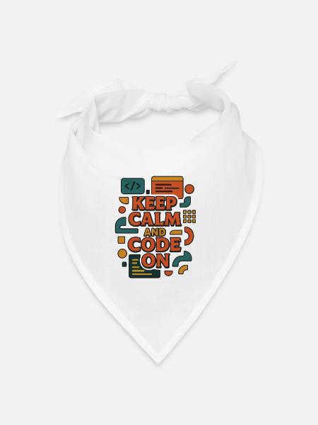 Keep Calm and Code On – Lustiges Coder Shirt - Bandana Dreieckstuch - Weiß