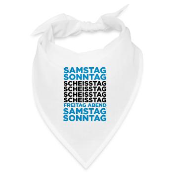 Die Scheißtage in einer Woche! - Bandana Dreieckstuch - Weiß - Vorne