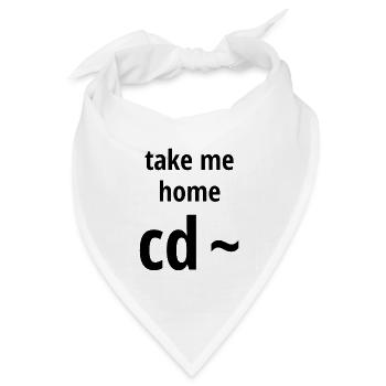 take me home, schwarze Schrift - Bandana Dreieckstuch - Weiß - Vorne