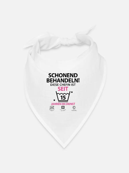 Chefin Jubiläum 15 Jahre Jähriges Firmenjubiläum - Bandana Dreieckstuch - Weiß