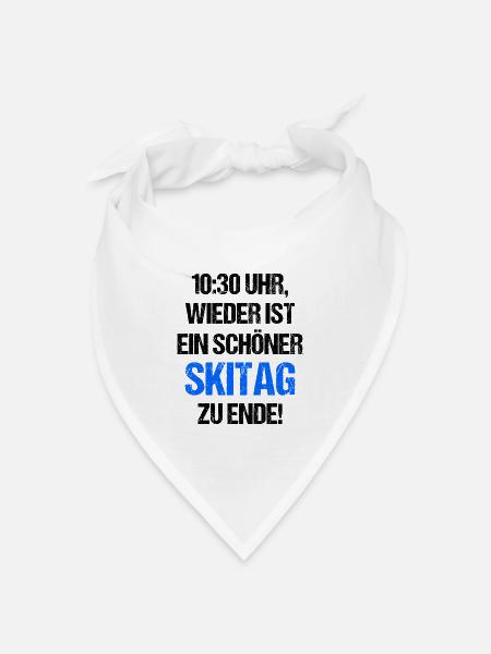 10:30 Uhr Wieder Ist Ein Schöner Skitag Zu Ende - Bandana Dreieckstuch - Weiß