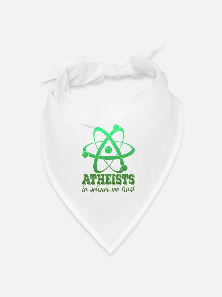 Witziger Atheist Atheismus Gott Spruch - Bandana Dreieckstuch - Weiß