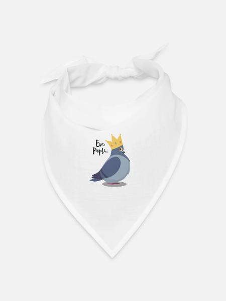 Freche Taube mit Spruch "Ew, People..." Bird Nerd - Bandana Dreieckstuch - Weiß