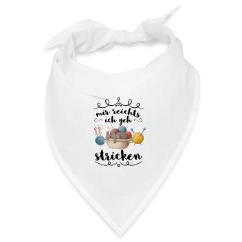 Mir reichts ich geh stricken! Hobby Omas Spruch - Bandana Dreieckstuch - Weiß - Vorne