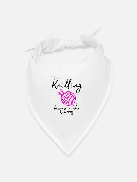 knitting because murder is wrong - Bandana Dreieckstuch - Weiß