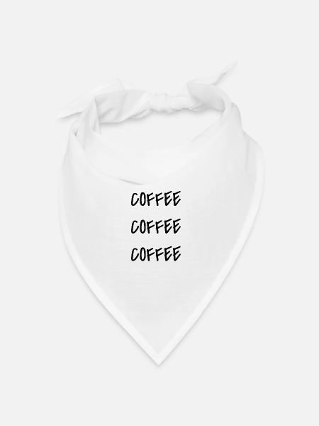 Coffee coffee coffee - Bandana Dreieckstuch - Weiß