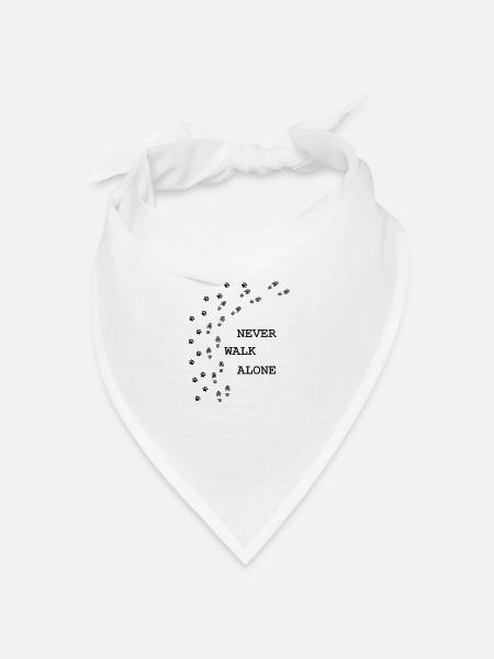 never walk alone; Hund - Bandana Dreieckstuch - Weiß