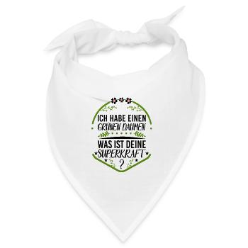 Ich habe grüne Daumen was ist deine Superkraft - Bandana Dreieckstuch - Weiß - Vorne