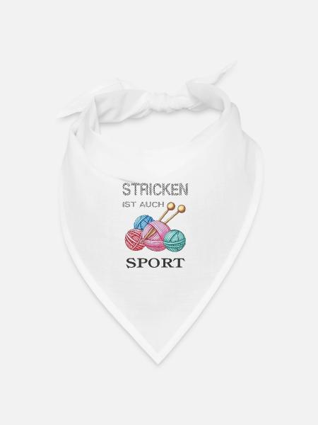 Stricken ist auch Sport - Bandana Dreieckstuch - Weiß