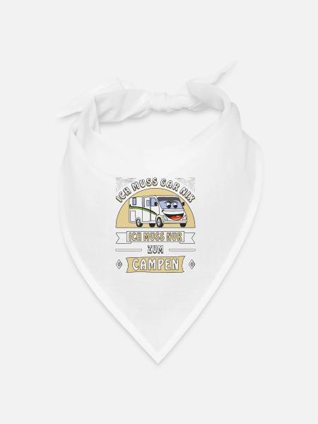 ICH MUSS NUR ZUM CAMPEN - Bandana Dreieckstuch - Weiß