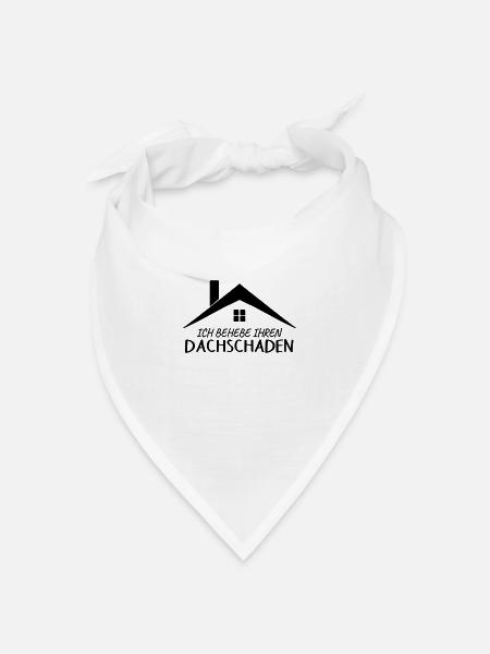 Dachdecker Spruch Provokant - Bandana Dreieckstuch - Weiß