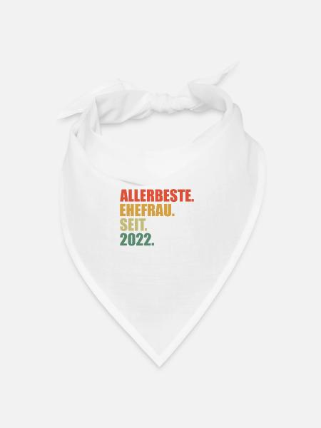 Beste Ehefrau seit 2022 1. Hochzeitstag - Bandana Dreieckstuch - Weiß