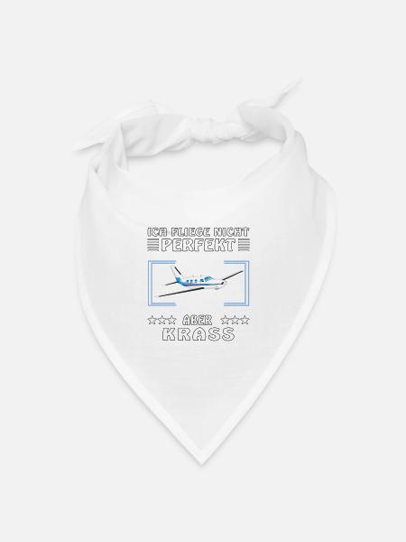 FLUGZEUG ICH FLIEGE NICHT PERFEKT ABER KRASS - Bandana Dreieckstuch - Weiß