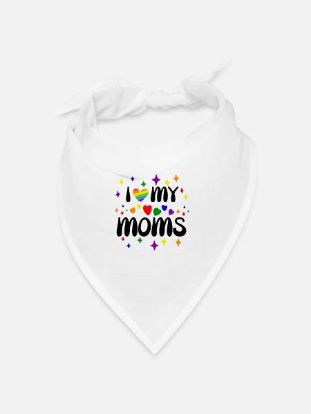 I Love My Moms Pride - Bandana Dreieckstuch - Weiß
