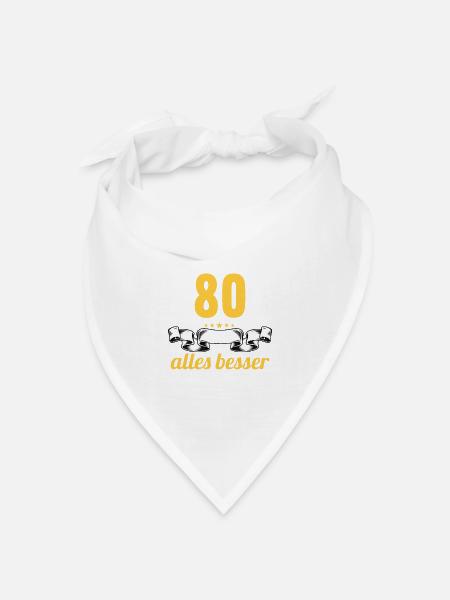 Früher war alles besser 80 Jahre 80 Geburtstag - Bandana Dreieckstuch - Weiß