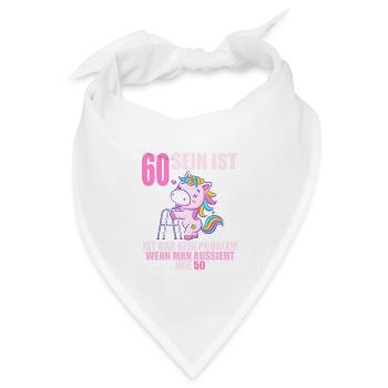 60 sein ist nicht schlimm wenn man 60 Geburtstag - Bandana Dreieckstuch - Weiß - Vorne