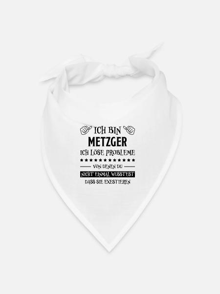 Metzger Beruf Lustiger Spruch Fleischer Geschenk - Bandana Dreieckstuch - Weiß