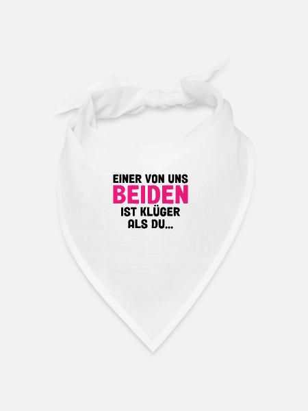 Einer Von Uns Beiden Ist Klüger Als Du - Bandana Dreieckstuch - Weiß