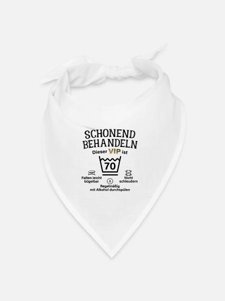 70. Geburtstag Schonend Behandeln 70 VIP Ist 70 - Bandana Dreieckstuch - Weiß