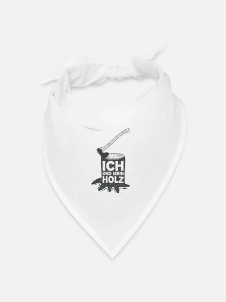 Ich Und Mein Holz - Lustiges Holzfäller - Bandana Dreieckstuch - Weiß
