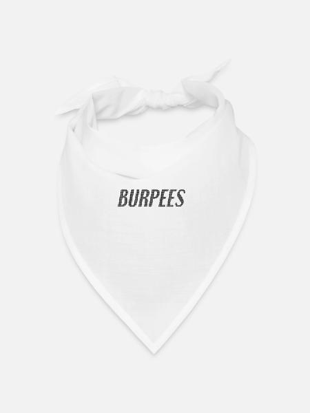 Burpees Schriftzug - Bandana Dreieckstuch - Weiß
