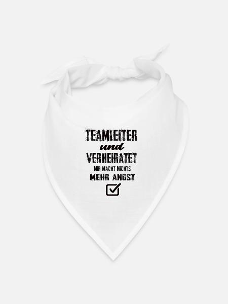 Teamleiter und Verheiratet - Bandana Dreieckstuch - Weiß