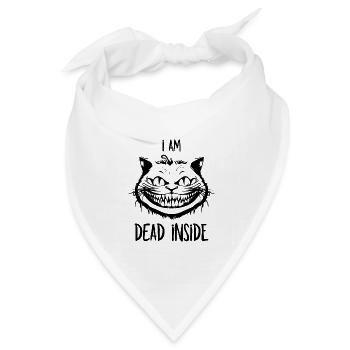 I'm Dead Inside - Grinsekatze für Katzenliebhaber - Bandana Dreieckstuch - Weiß - Vorne