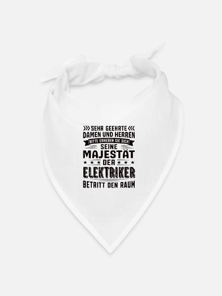 Elektriker Geburtstag Elektriker Sprüche - Bandana Dreieckstuch - Weiß