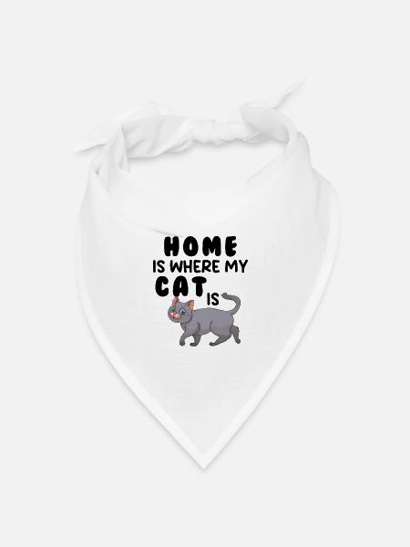 Zuhause ist da, wo meine Katze ist - Bandana Dreieckstuch - Weiß