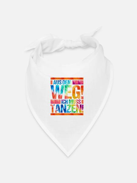 Tänzerin Festival Aus dem Weg ich muss tanzen - Bandana Dreieckstuch - Weiß