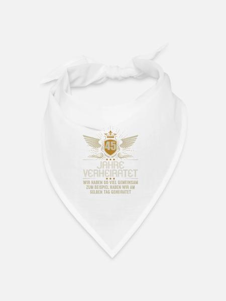 Wir haben viel gemeinsam 45.Hochzeitstag - Bandana Dreieckstuch - Weiß