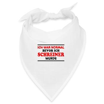 Schreiner Spruch Beruf Lustiges Schreiner Geschenk - Bandana Dreieckstuch - Weiß - Vorne