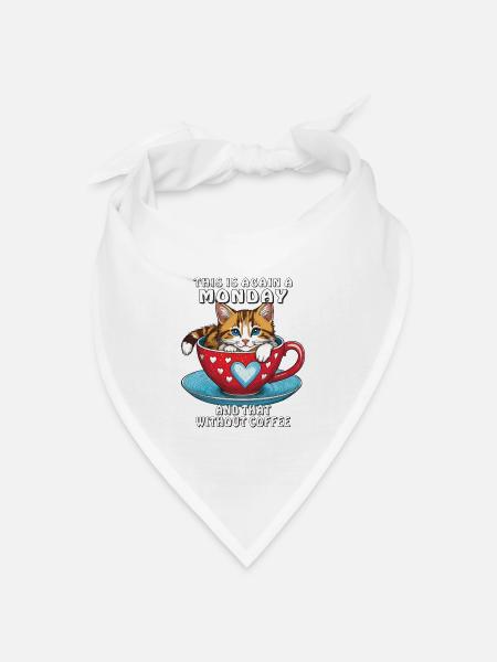 MONDAY AND THAT WITHOUT COFFEE - Bandana Dreieckstuch - Weiß