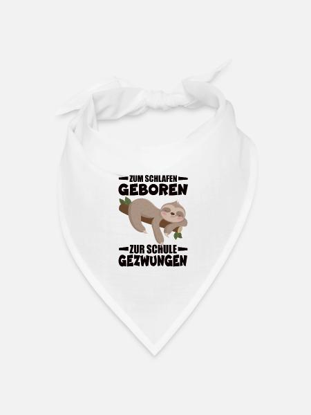 Zum Schlafen Geboren Zur Schule Gezwungen - Bandana Dreieckstuch - Weiß