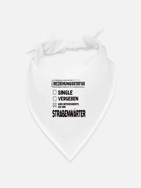 Straßenwärter Beziehungsstatus Straßenwärter - Bandana Dreieckstuch - Weiß