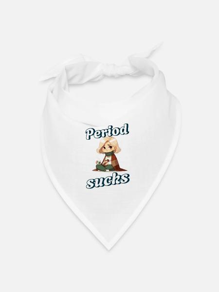 Periode Sucks Lustiges Statement - Bandana Dreieckstuch - Weiß