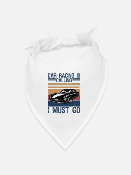 Car Racing is calling and I must go - Bandana Dreieckstuch - Weiß
