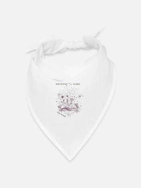 read books and be kind - Bandana Dreieckstuch - Weiß