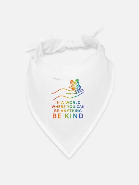 Be Kind, Pride, Regenbogen, Gleichheit, LGBT - Bandana Dreieckstuch - Weiß