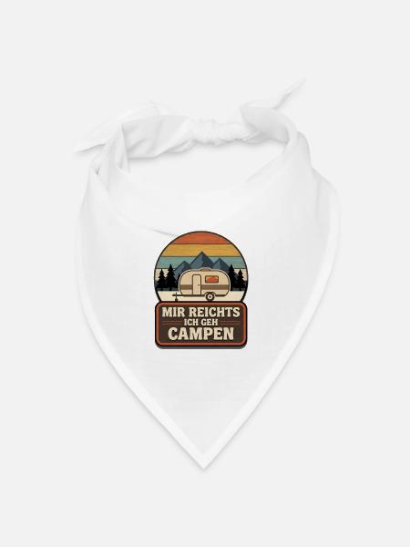 Mir reichts ich gehe Campen lustige Camping Spruch - Bandana Dreieckstuch - Weiß