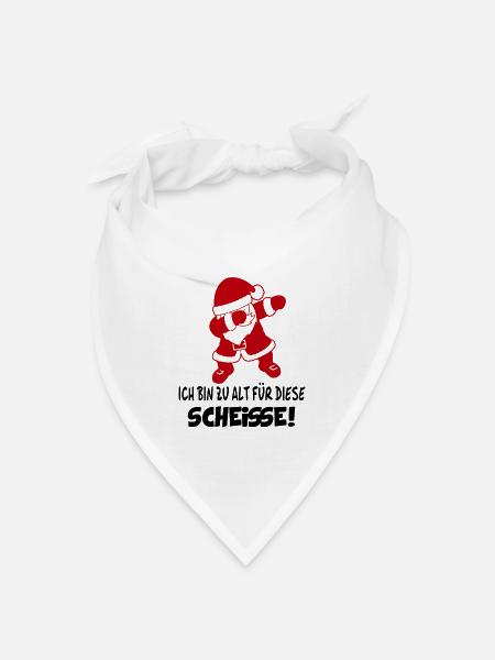 Weihnachten Sprüche Lustig Santa Claus Zu alt - Bandana Dreieckstuch - Weiß