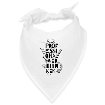 Professional Overthinker - Bandana Dreieckstuch - Weiß - Vorne