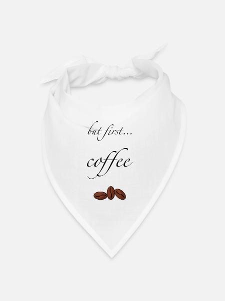But first coffee - Bandana Dreieckstuch - Weiß