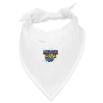 Geben Sie niemals auf - Bandana Dreieckstuch - Weiß - Vorne