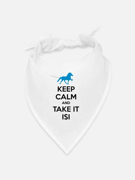 Keep Calm and Take it Isi - Bandana Dreieckstuch - Weiß