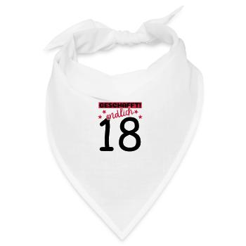 endlich 18 geschafft! - Bandana Dreieckstuch - Weiß - Vorne