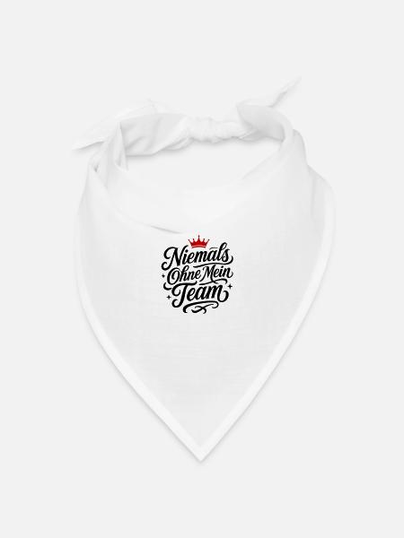 Mein Team Spruch - Bandana Dreieckstuch - Weiß